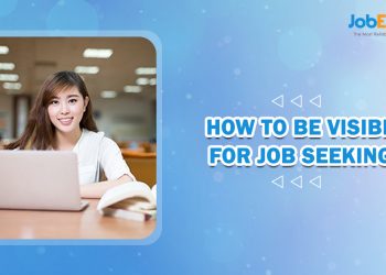 How to be visible for jobseeking ?